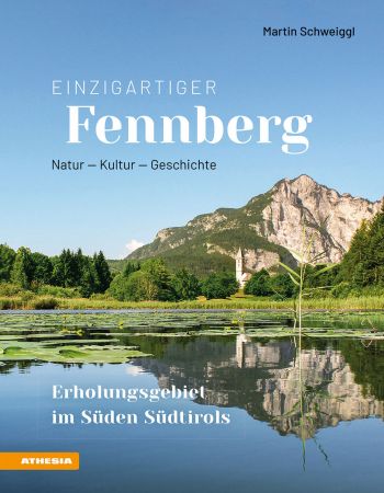 Einzigartiger Fennberg - Erholungsgebiet im Süden Südtirols