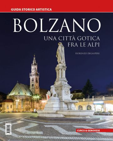 Bolzano - una città gotica fra le alpi