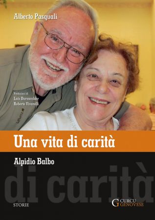 Una vita di carità - Alpidio Balbo