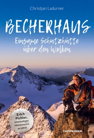 Becherhaus – Einsame Schutzhütte über den Wolken