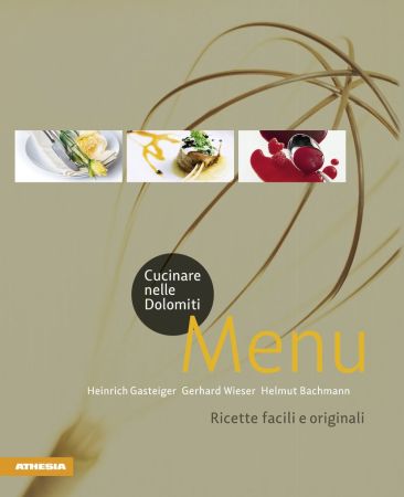 Cucinare nelle Dolomiti - Menu