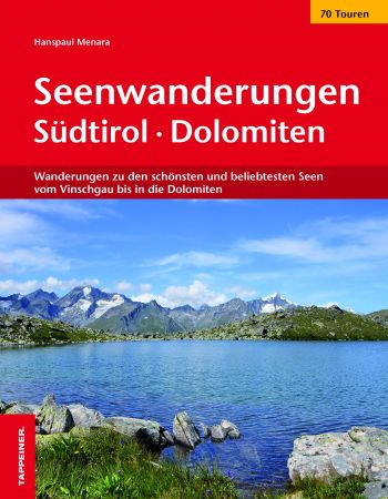 Seenwanderungen in Südtirol