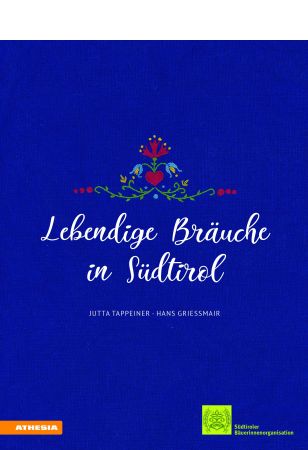 Lebendige Bräuche in Südtirol