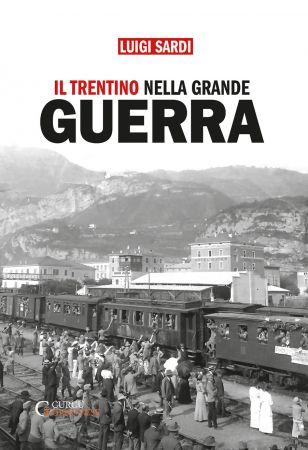 Il Trentino nella Grande Guerra