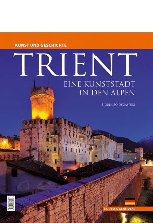 Trient – eine Kunststadt in den Alpen