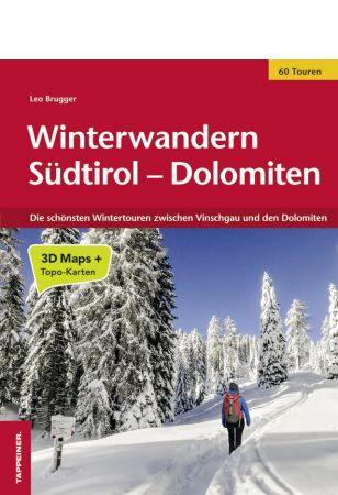 Winterwandern Südtirol Dolomiten