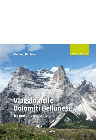 Viaggio nelle Dolomiti Bellunesi