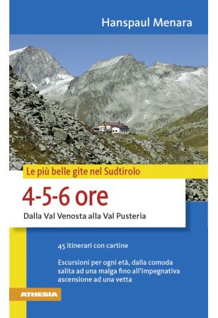 Le più belle gite nel Sudtirolo - 4-5-6 ore