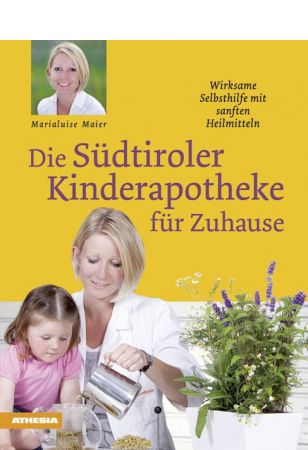 Die Südtiroler Kinderapotheke für Zuhause