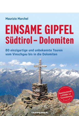 Einsame Gipfel - Südtirol - Dolomiten